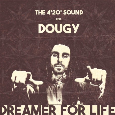 Dreamer for Life ft. Dougy | Boomplay Music