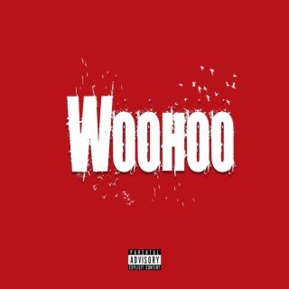 Woohoo lyrics | Boomplay Music