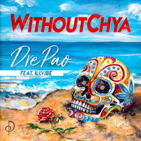 WithoutChya (feat. Illvibe) | Boomplay Music