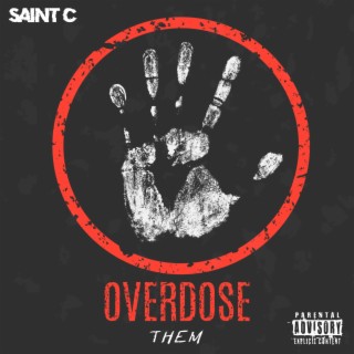 Overdose Them lyrics | Boomplay Music