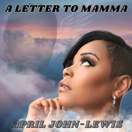 A Letter To Mamma | Boomplay Music