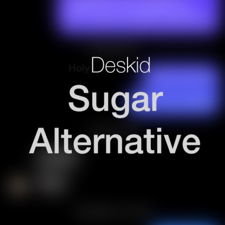 Sugar Alternative | Boomplay Music