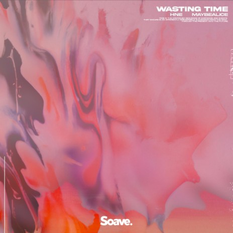 Wasting Time ft. maybealice | Boomplay Music