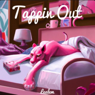 TAPPIN-OUT lyrics | Boomplay Music