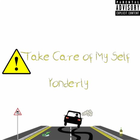 Take Care Of Myself