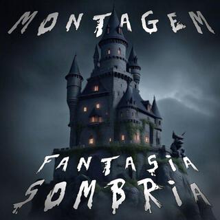 Montagem Fantasia Sombria (Dark Fantasy Funk)