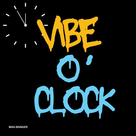 Vibe O'clock | Boomplay Music