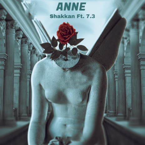 Anne ft. 7.3 | Boomplay Music