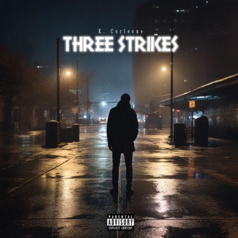 Three Strikes | Boomplay Music