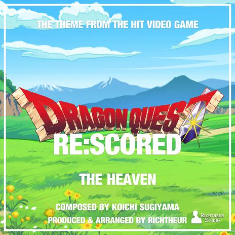 ドラゴンクエスト Re:Scored： 天国（『ドラゴンクエストモンスターズ ジョーカー2』より） | Boomplay Music