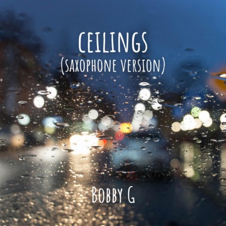 ceilings (Saxophone Version) | Boomplay Music