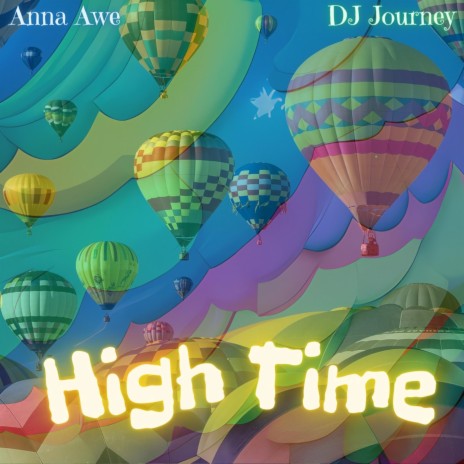 High Time ft. DJ Journey | Boomplay Music