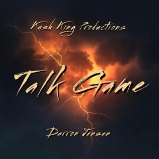 Talk Game lyrics | Boomplay Music