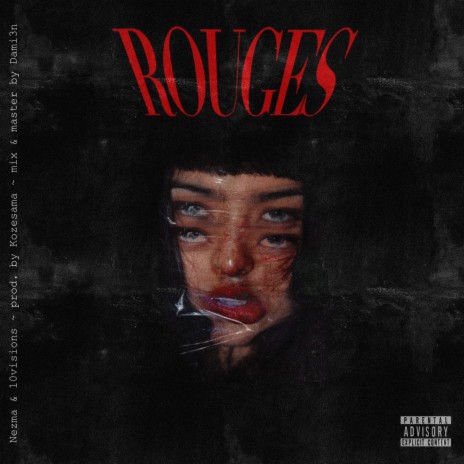 Rouges ft. 10Visions | Boomplay Music