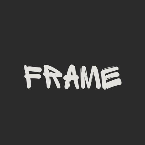 frame | Boomplay Music