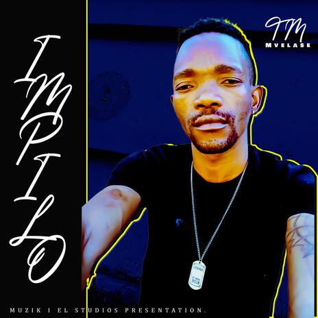 TM_Mvelase_Impilo | Boomplay Music