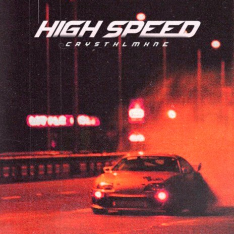 HIGH SPEED | Boomplay Music