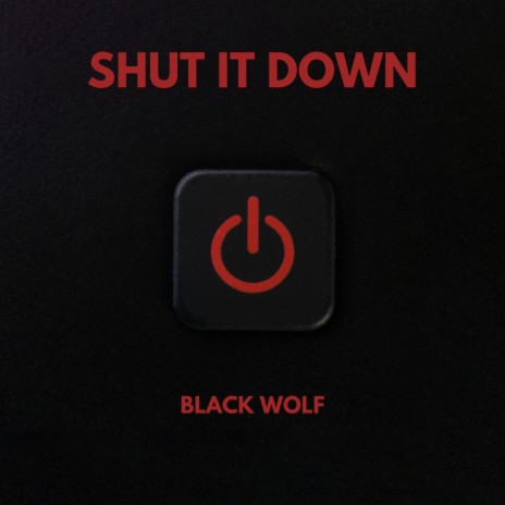 Shut It Down | Boomplay Music