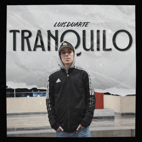 Tranquilo | Boomplay Music