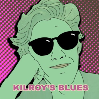 Kilroy's Blues