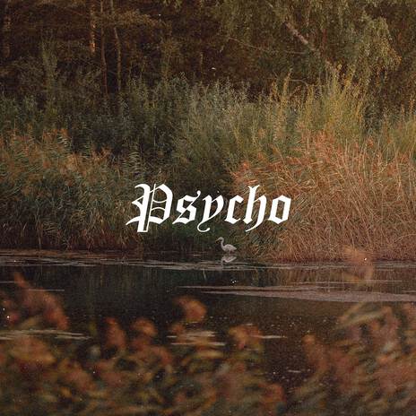 Psycho | Boomplay Music