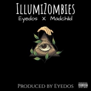Illumizombies (feat. Machild)