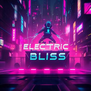 Electric Bliss