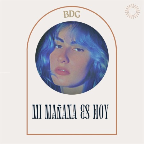 Mi mañana es hoy | Boomplay Music