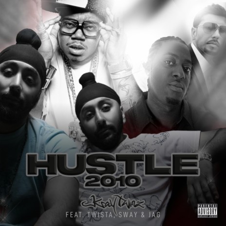 Hustle 2010 ft. Twista, Sway & Jag | Boomplay Music