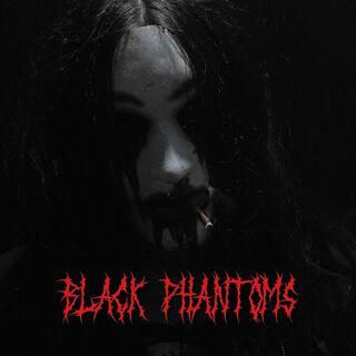 Black Phantoms