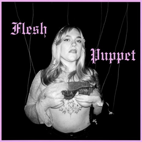 Flesh Puppet | Boomplay Music