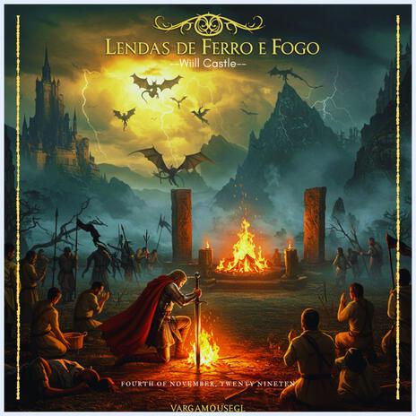 Lendas de ferro e fogo | Boomplay Music