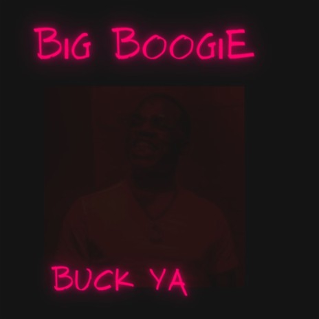 Buck Ya | Boomplay Music