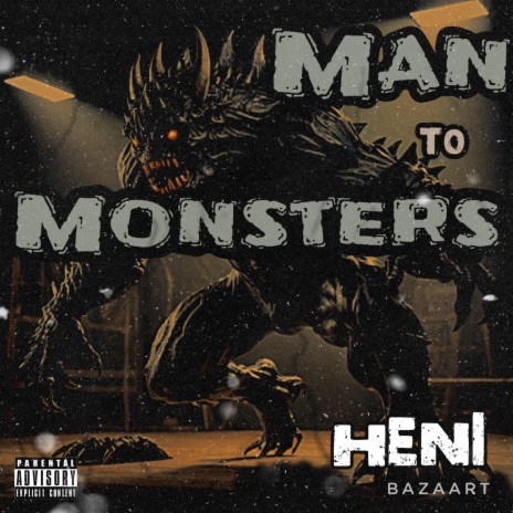 Man To Monsters | Boomplay Music