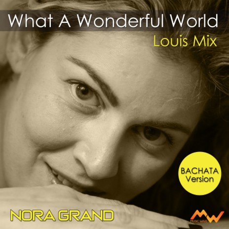 What A Wonderful World / Louis Mix (Bachata Version) | Boomplay Music