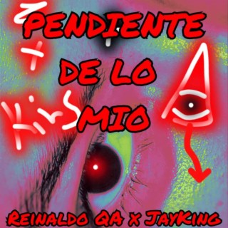 PENDIENTE DE LO MIO X JAY KING