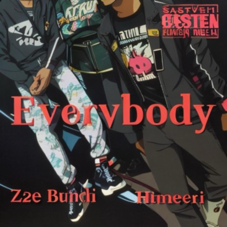 EVERYBODY ft. Zae Benjii | Boomplay Music