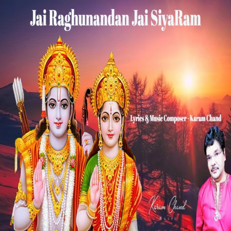 Jai Raghunandan Jai SiyaRam | Boomplay Music