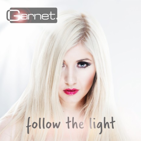 Follow the Light (Radio Edit) | Boomplay Music