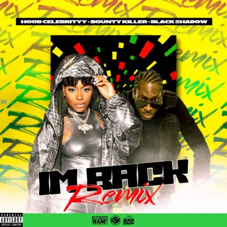 Im Back (Remix) ft. bounty Killer & Black Shadow | Boomplay Music