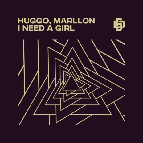 I Need A Girl ft. Marllon | Boomplay Music