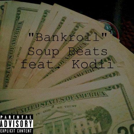 Bankroll (feat. Kodii) | Boomplay Music