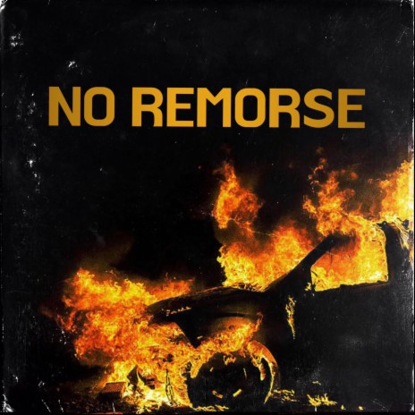 No Remorse ft. SeasonzzCapalot