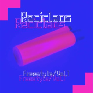 Reciclaos Freestyle, Vol. 1 ft. Gor K lyrics | Boomplay Music