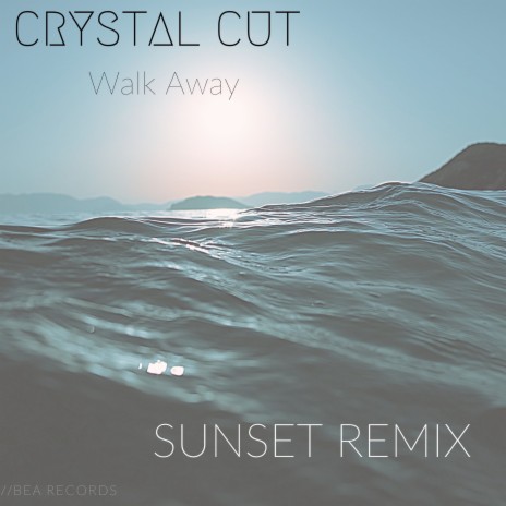 Walk Away (Sunset Remix) | Boomplay Music