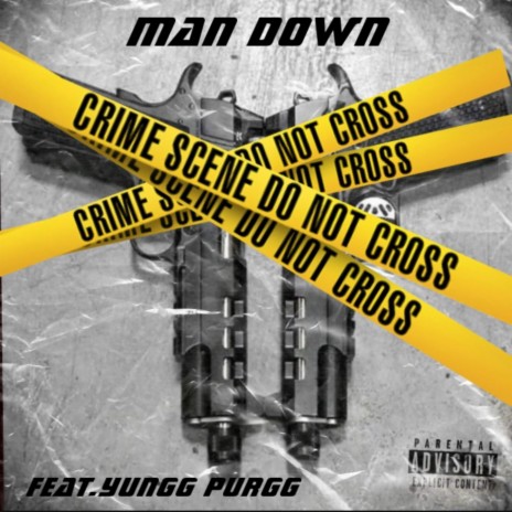 Man down ft. Yungg Purgg | Boomplay Music