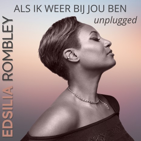 Als Ik Weer Bij Jou Ben (Unplugged) | Boomplay Music