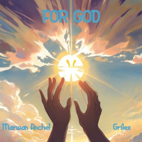 For God ft. Grilex