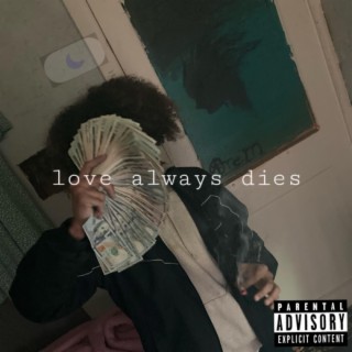 love always dies