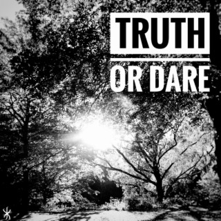 Truth or Dare lyrics | Boomplay Music